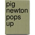 Pig Newton Pops Up