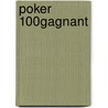 Poker 100% gagnant door Lambert Tripet