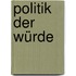 Politik der Würde