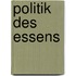 Politik des Essens
