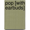 Pop [With Earbuds] door Gordon Korman