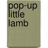 Pop-Up Little Lamb by Roger Priddy