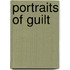 Portraits of Guilt