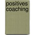 Positives Coaching