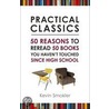 Practical Classics door Kevin Smokler