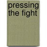 Pressing the Fight door Catherine Turner