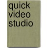 Quick Video Studio door YoiláN. Fimia León