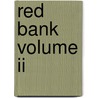 Red Bank Volume Ii by Randall Gabrielan