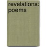 Revelations: Poems door Ted Olson