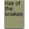 Rise of the Snakes by Tracey West