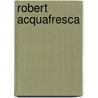 Robert Acquafresca door Jesse Russell
