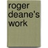 Roger Deane's Work