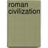 Roman Civilization