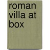Roman Villa at Box door Mark Corney