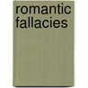 Romantic Fallacies by Richard Hoffpauir
