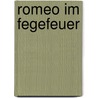 Romeo im Fegefeuer by Walter Seidl