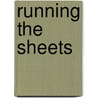Running the Sheets by James Tallon