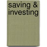 Saving & Investing door Breann Rumsch