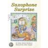Saxophone Surprise door Sydnie Meltzer Kleinhenz