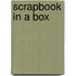 Scrapbook in a Box