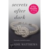 Secrets After Dark door Sadie Matthews