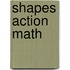 Shapes Action Math
