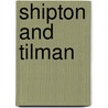 Shipton and Tilman door Jim Perrin