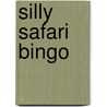 Silly Safari Bingo by Tim Bugbird