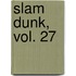 Slam Dunk, Vol. 27