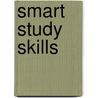 Smart Study Skills by Mrs Bridget Zoltek
