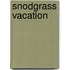 Snodgrass Vacation