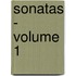 Sonatas - Volume 1