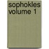 Sophokles Volume 1