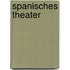 Spanisches Theater
