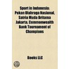 Sport in Indonesia door Books Llc