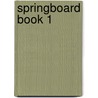 Springboard Book 1 door John Hedley