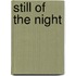 Still of the Night
