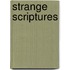 Strange Scriptures