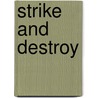 Strike and Destroy by Stjepan Mestrovic
