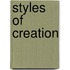 Styles of Creation