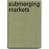 Submerging Markets door Rich Marino