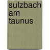 Sulzbach am Taunus by Joachim Siebenhaar