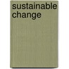 Sustainable Change by Johannes Leth Dinitzen
