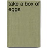 Take a Box of Eggs by Nick Rowe