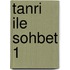 Tanri ile Sohbet 1