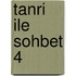 Tanri ile Sohbet 4