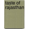 Taste of Rajasthan door Nita Mehta