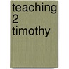 Teaching 2 Timothy door David Sprouse