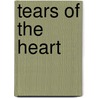 Tears Of The Heart door Lauran Paine
