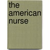 The American Nurse door Carolyn Jones